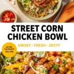 Delicious Street Corn Chicken Rice Bowl garnished with fresh ingredients